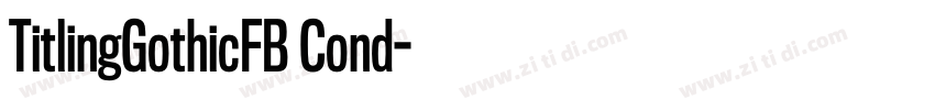 TitlingGothicFB Cond字体转换